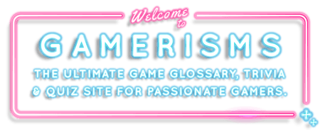Gamerisms - ulitmate game guide site